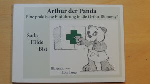 gebrauchtes Buch – Bist Sada Hilde – Arthur der Panda - Eine praktische Einführung in die Ortho-Bionomy