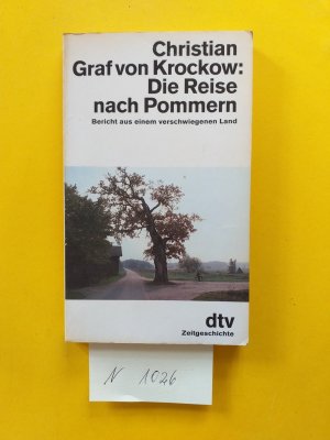 gebrauchtes Buch – Christian Graf von Krockow – 1 Taschenbuch, dtv-Zeitgeschichte: " Die Reise nach Pommern " Bericht aus einem verschwiegenen Land. ( dtv.-Zeitgeschichte, Nr.10885 )