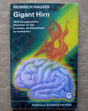 Gigant Hirn . Ein utopisch-technischer Roman.