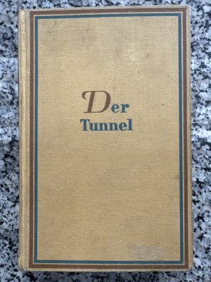 Der Tunnel