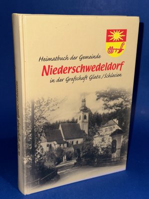 Heimatbuch der Gemeinde Niederschwedeldorf in der Grafschaft Glatz/Schlesien mit Faltplan