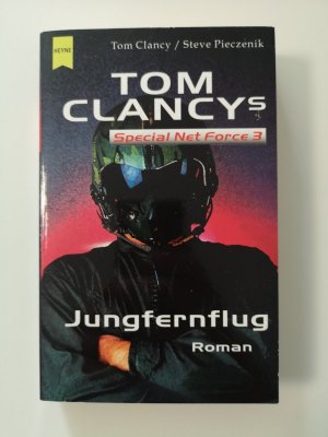 gebrauchtes Buch – Tom Clancy – Tom Clancy´s Special Net Force 3:    Jungfernflug