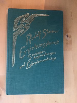 Erziehungskunst. Seminarbesprechungen und Lehrplanvorträge - Fünfzehn Seminarbesprechungen und drei Lehrplanvorträge, Stuttgart 1919. Ein pädagogischer […]