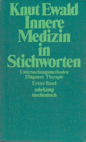 gebrauchtes Buch – Knut Ewald – Band 1 und 2: Innere Medizin in Stichworten, Untersuchungsmethoden - Diagnose - Therapie