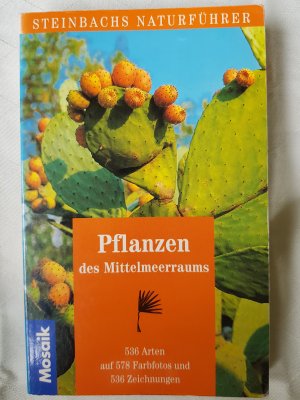 gebrauchtes Buch – Jürke Grau, Ehrentraud Bayer – Pflanzen des Mittelmeerraums