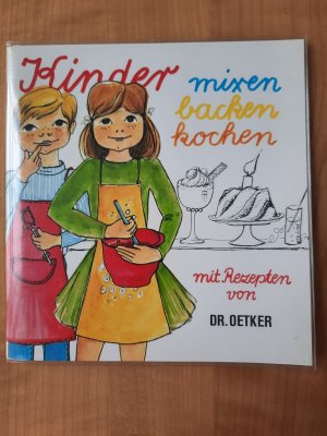 Kinder mixen, backen kochen - Retro - Antiquariat