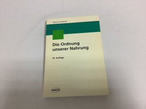 Die Ordnung unserer Nahrung