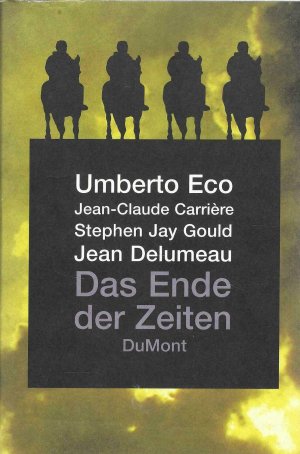 gebrauchtes Buch – Eco, Umberto; Carrière – Das Ende der Zeiten