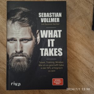 gebrauchtes Buch – Vollmer, Sebastian; Hechler – What it takes - Talent, Training, Mindset, wie ich es geschafft habe, in der NFL erfolgreich zu sein