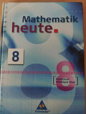 gebrauchtes Buch – Griesel, Heinz; Postel – Mathematik heute - Realschule Rheinland-Pfalz