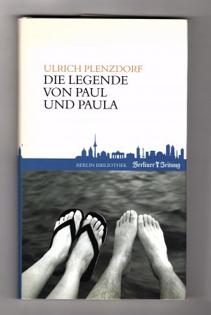 Die Legende von Paul und Paula - Filmerzählung