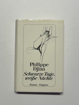 gebrauchtes Buch – Philippe Dijan – Schwarze Tage, weiße Nächte