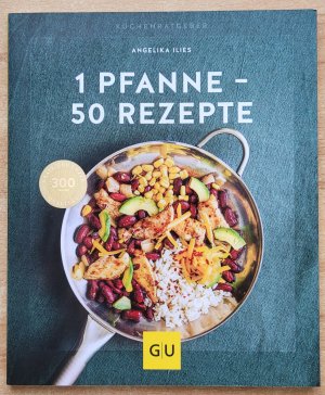 gebrauchtes Buch – Angelika Ilies – 1 Pfanne - 50 Rezepte