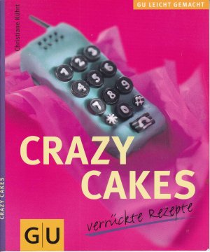 gebrauchtes Buch – Christiane Kürth – Crazy Cakes