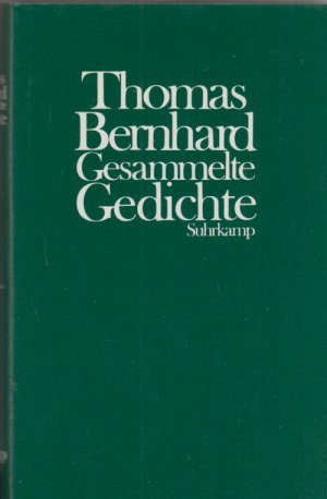 gebrauchtes Buch – Thomas Bernhard – Gesammelte Gedichte  -  EA