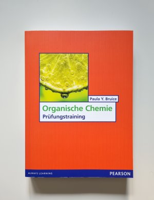 gebrauchtes Buch – Bruice, Paula Y – Organische Chemie - Prüfungstraining (2011, Zustand sehr gut)