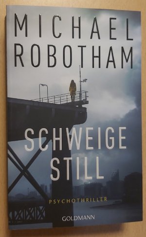 gebrauchtes Buch – Michael Robotham – Schweige still