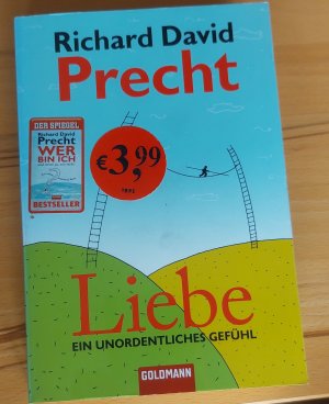 gebrauchtes Buch – Precht, Richard David – Liebe - Ein unordentliches Gefühl