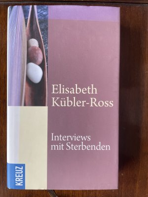 gebrauchtes Buch – Elisabeth Kübler-Ross – Interviews mit Sterbenden