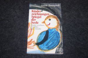 gebrauchtes Buch – Ursula Baumgardt – Kinderzeichnungen - Spiegel der Seele