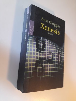 gebrauchtes Buch – Beat Glogger – Xenesis - Thriller