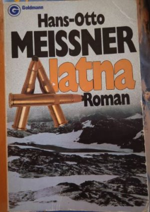 gebrauchtes Buch – Hans-Otto Meissner – Alatna - Roman