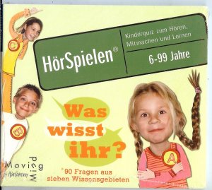 Was wisst ihr? 90 Fragen aus sieben Wissensgebieten