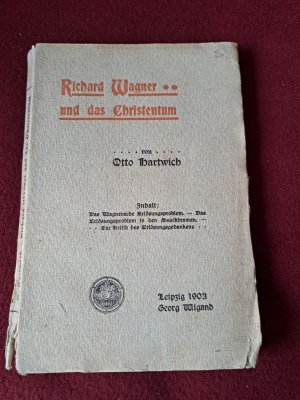 antiquarisches Buch – Otto Hartwich – Richard Wagner und das Christentum