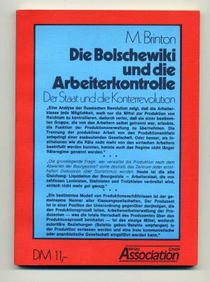 gebrauchtes Buch – Maurice Brinton – Die Bolschewiki und die Arbeiterkontrolle - Der Staat und die Konterrevolution