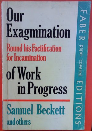 Our Exagmination - Round His Factification for Incamination of Work in Progress