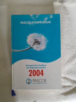 gebrauchtes Buch – Pascoe-Kompendium. Therapeutisches Handbuch und Präparatenverzeichnis 2004