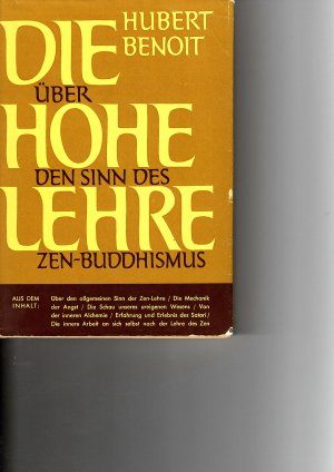 Die Hohe Lehre : Der Zen-Buddhismus als Grundlage psychologischer Betrachtungen