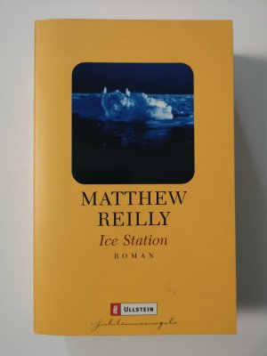 gebrauchtes Buch – Matthew Reilly – Ice Station