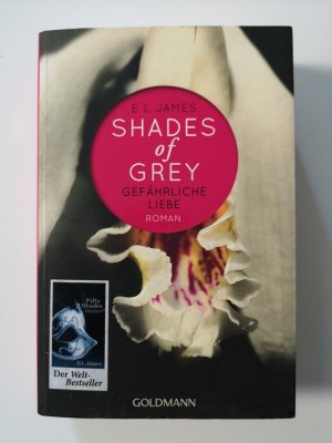 gebrauchtes Buch – E. L. James – Shades of Grey:   Gefährliche Liebe