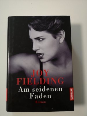 gebrauchtes Buch – Joy Fielding – Am seidenen Faden