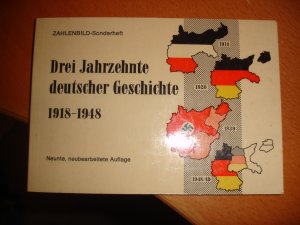 Drei Jahrzehnte deutscher Geschichte - 1918 - 1948