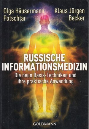 gebrauchtes Buch – Häusermann Potschtar, Olga und Klaus Jürgen Becker – Russische Informationsmedizin