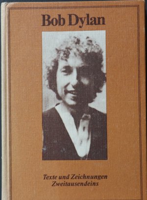 gebrauchtes Buch – Bob Dylan – Texte und Zeichnungen