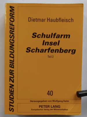 gebrauchtes Buch – Dietmar Haubfleisch – Schulfarm Insel Scharfenberg - teil 2