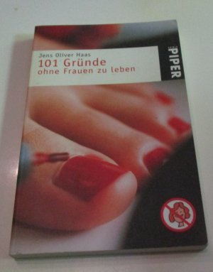 101 Gründe, ohne Frauen zu leben