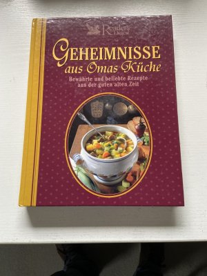 gebrauchtes Buch – Joachim Zeller – Geheimnisse aus Omas Küche - bewährte und beliebte Rezepte aus der guten alten Zeit