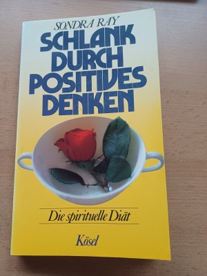 gebrauchtes Buch – Sondra Ray – Schlank durch positives Denken