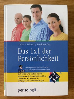 Das 1x1 der Persönlichkeit Sich selbst und andere besser verstehen mit dem DISG-Persönlichkeitsmodell (Gebundene Ausgabe) von Lothar J. Seiwert Friedbert […]