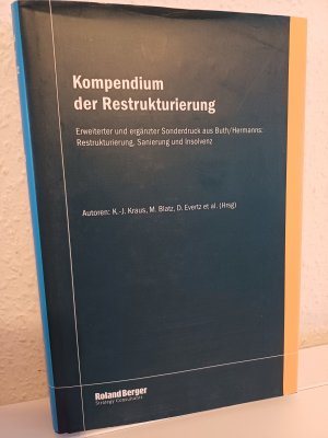 Kompendium der Restrukturierung, Sanierung, Insolvenz. Erweiterter und ergänzter Sonderdruck aus Buth/Hermanns(Hrsg.): Restrukturierung, Sanierung, Insolvenz […]