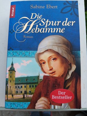 gebrauchtes Buch – Sabine Ebert – Die Spur der Hebamme