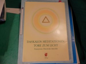 Daskalos Meditationen Tore zum Licht - Übungen und Meditationen