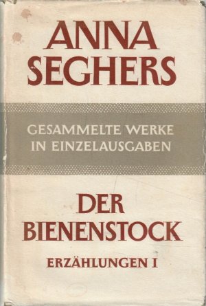 Der Bienenstock. Ausgewählte Erzählungen in zwei Bänden. (Bände I und II, komplett). [Die Stoppuhr. Der Führerschein. Das Viereck. Das Argonautenschiff […]