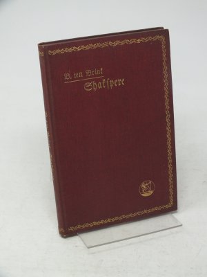 Shakspere ( Shakespeare ). Fünf Vorlesungen aus dem Nachlaß von Bernhard ten Brink.