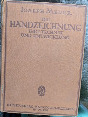 Die Handzeichnung. Ihre Technik und Entwicklung