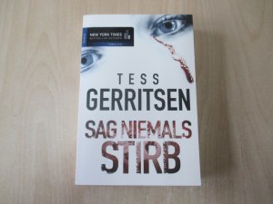 gebrauchtes Buch – Tess Gerritsen – Sag niemals stirb - Roman